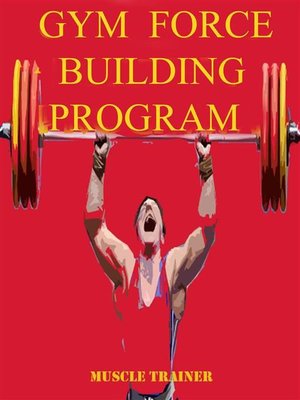 cover image of Gym Force Building Program
